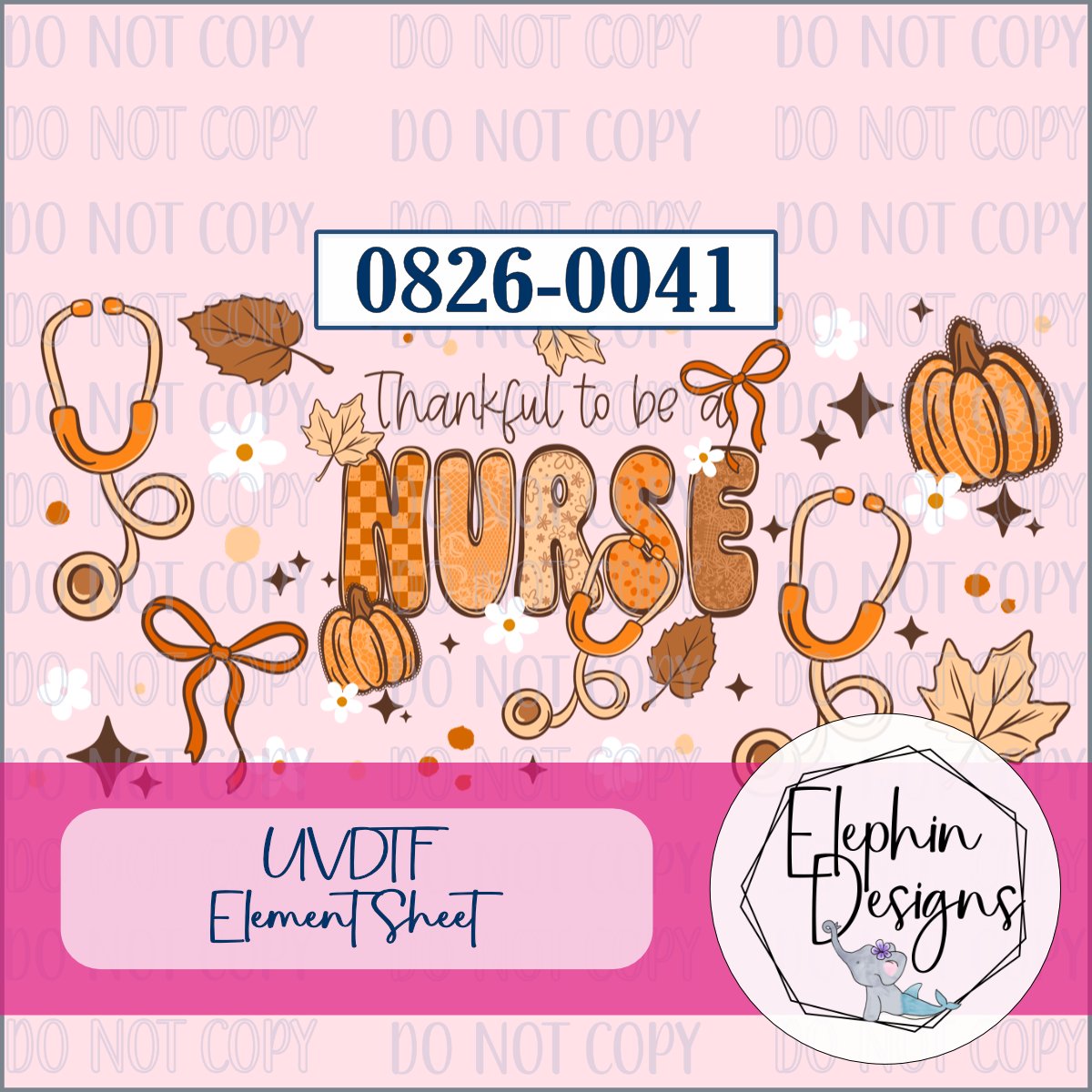 UV DTF Element Sheet | Thankful to be a Nurse | 0826-0041