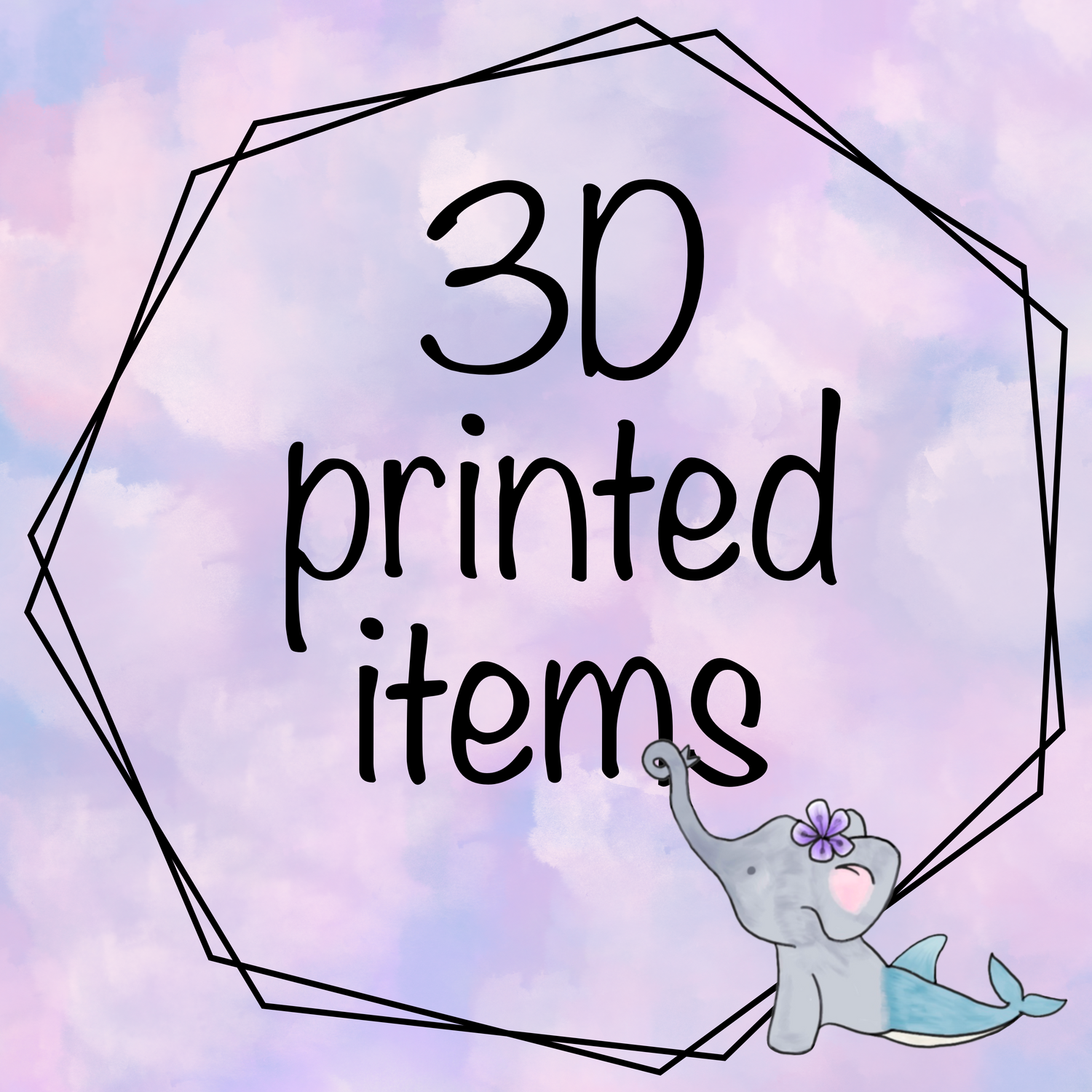 3D Printed Items