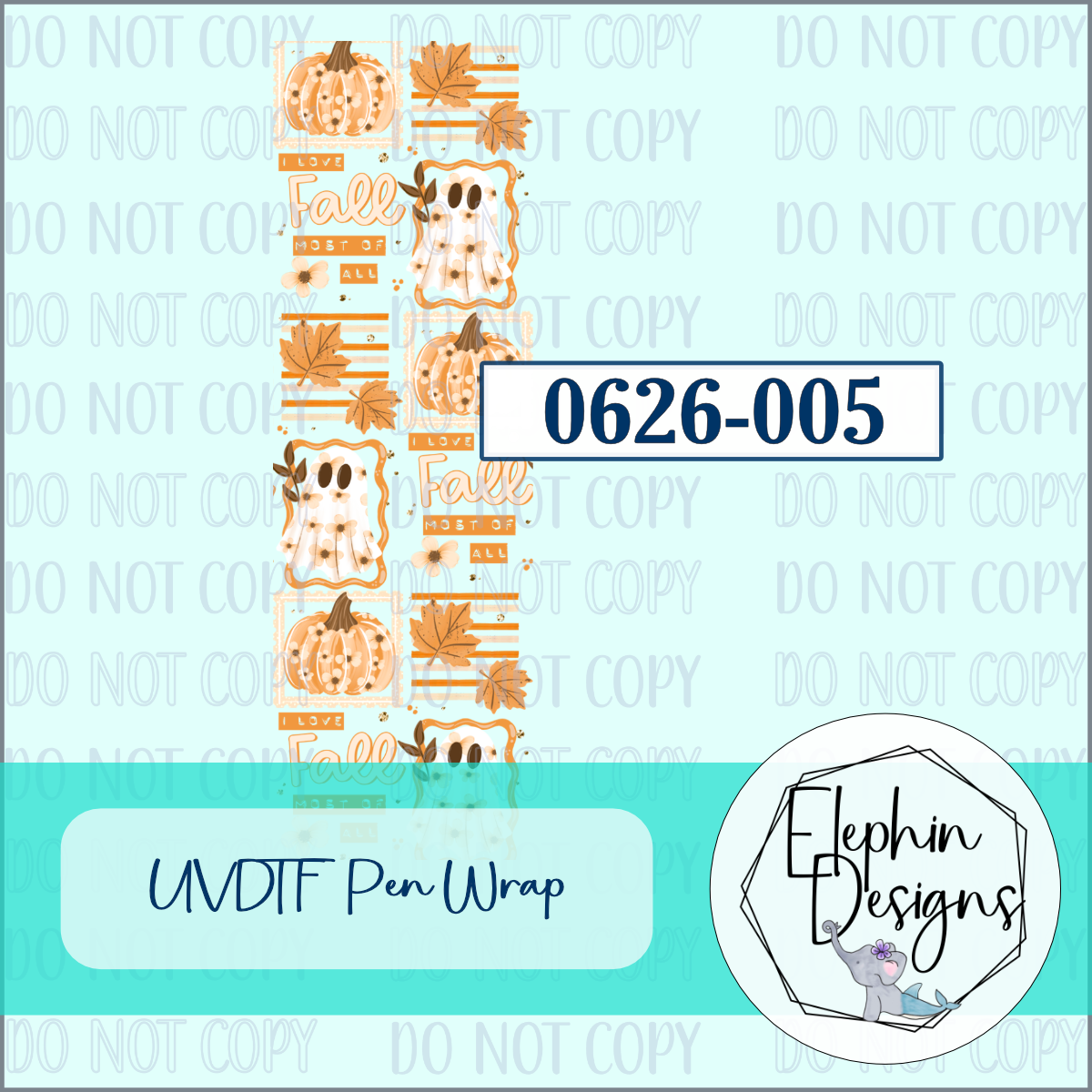UV DTF Pen Wrap | I Love Fall Most of All | 0626-005