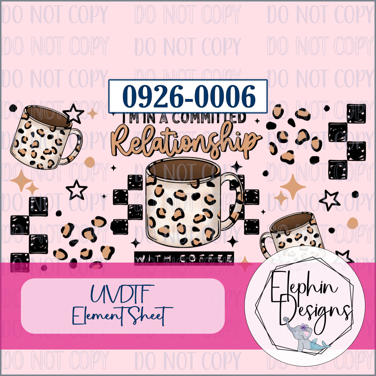 UV DTF Element Sheet | Committed Relationship with Coffee | 0926-0006